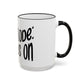 "Mẹ Mode: Always On" Accent Rim Coffee Mug for Vietnamese American Mothers