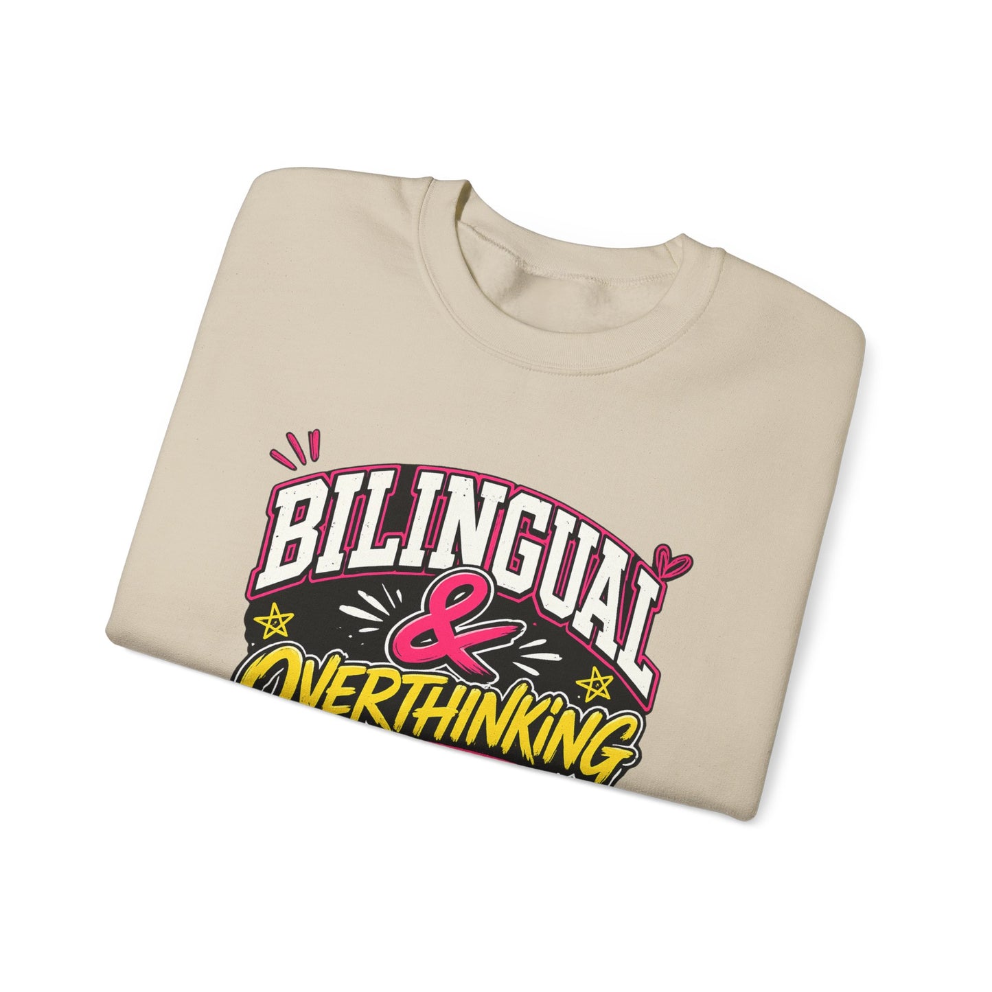 "Bilingual & Overthinking" Crewneck Sweatshirt — For Multilingual Deep Thinkers
