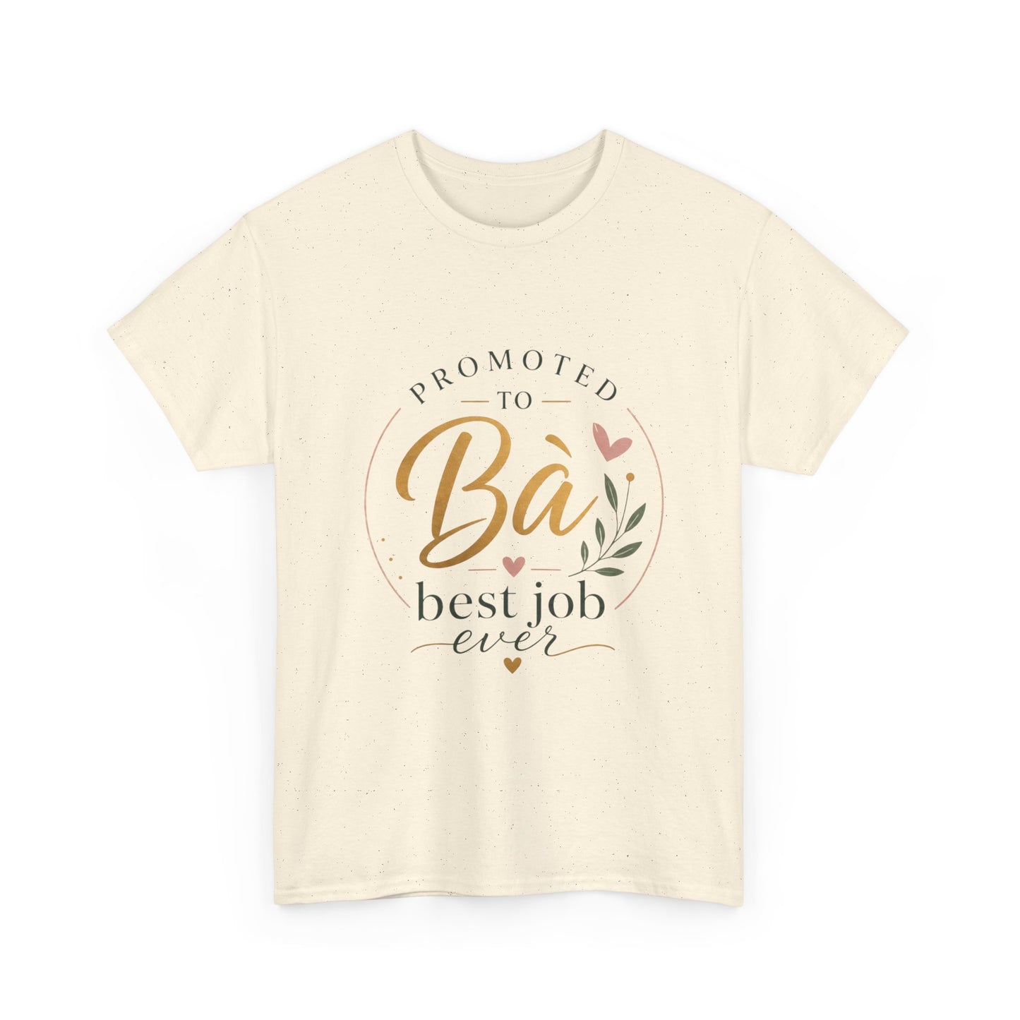 "Promoted to Bà Best Job Ever" Vietnamese American Celebration T-Shirt