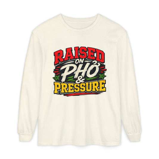 "Raised on Phở and Pressure" Vietnamese American Long Sleeve Tee
