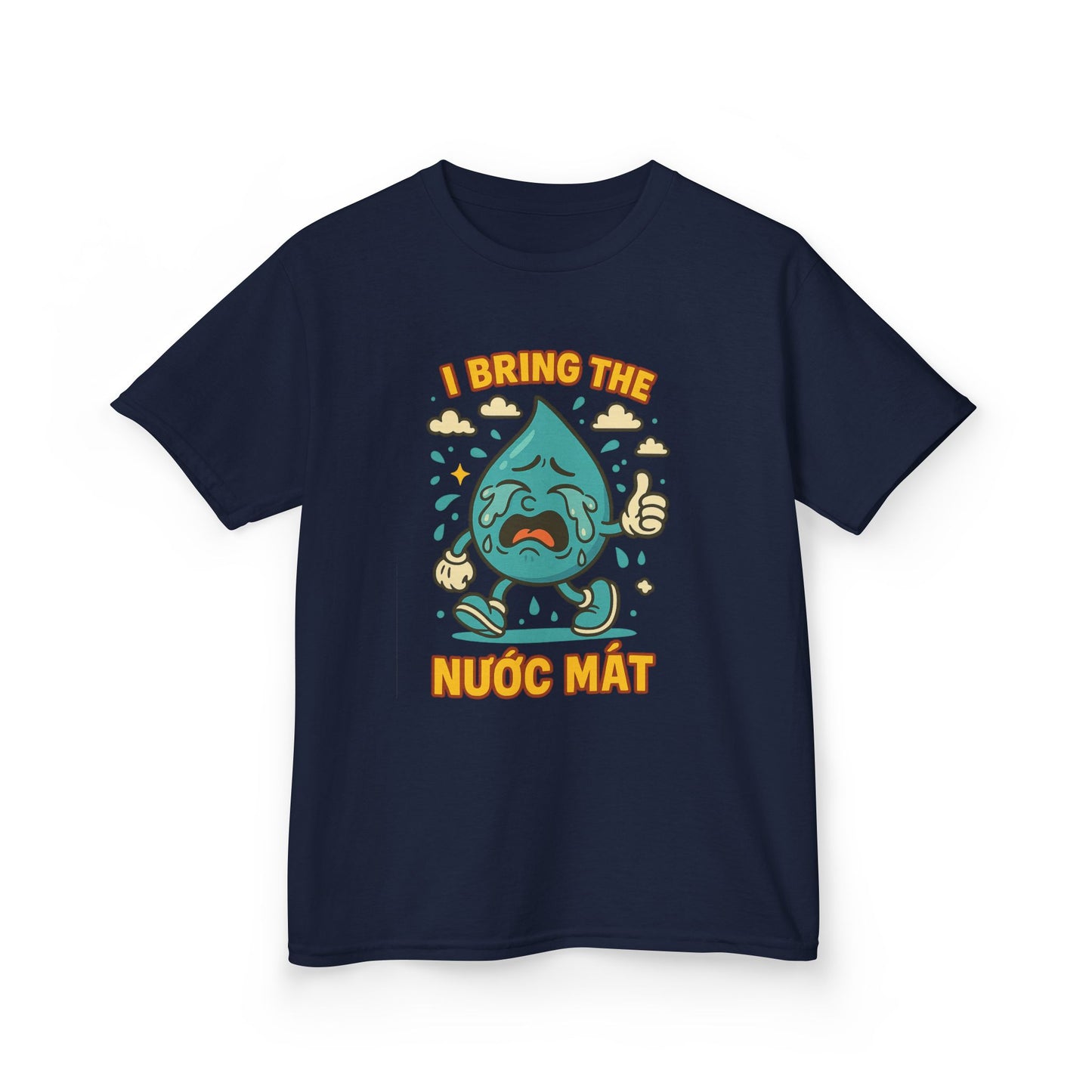 Youth Funny Graphic Tee - "I Bring The Nước Mắt"