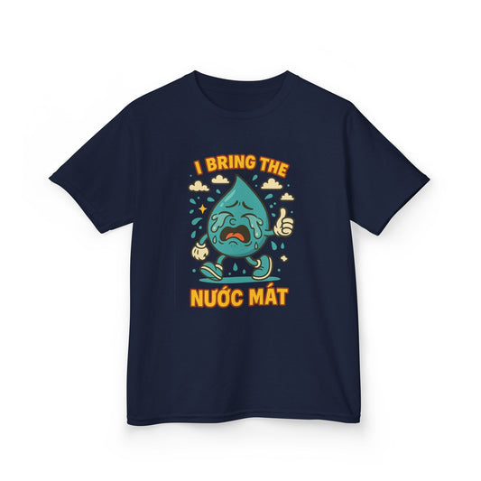 "I Bring The Nước Mắt" Kids Tee — Funny Vietnamese American 'I Bring The Tears' Drama Kid Youth T-Shirt