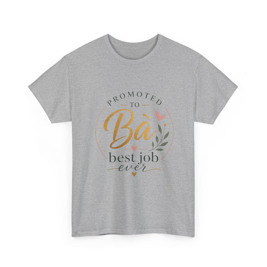 "Promoted to Bà Best Job Ever" Vietnamese American Celebration T-Shirt