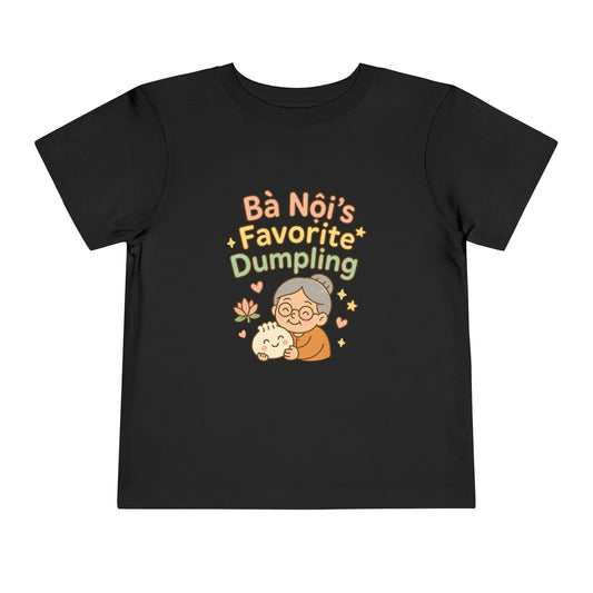 "Bà Nội's Favorite Dumpling" Toddler Tee — Vietnamese American Paternal Grandma Kids Shirt, Cute Dumpling Bond Gift