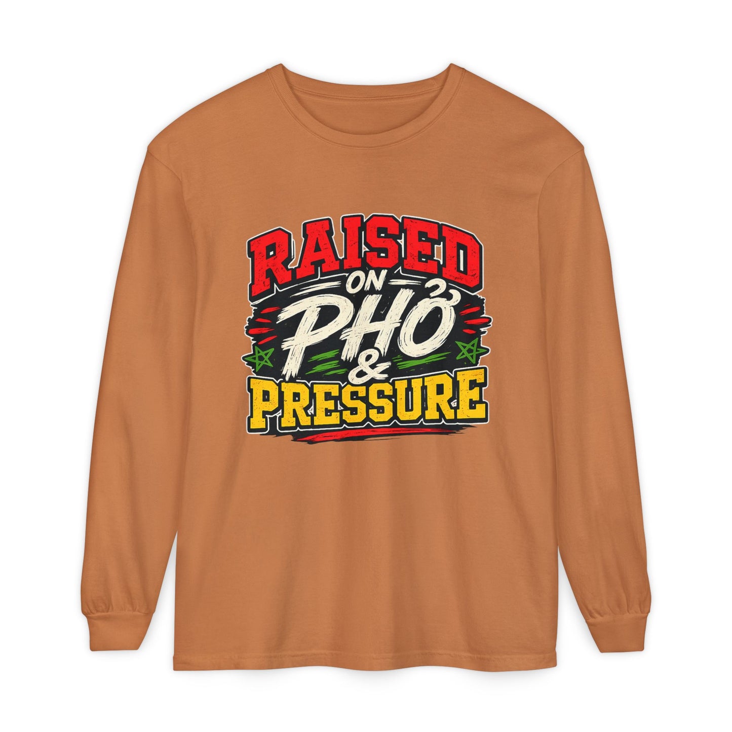 "Raised on Phở and Pressure" Vietnamese American Long Sleeve Tee