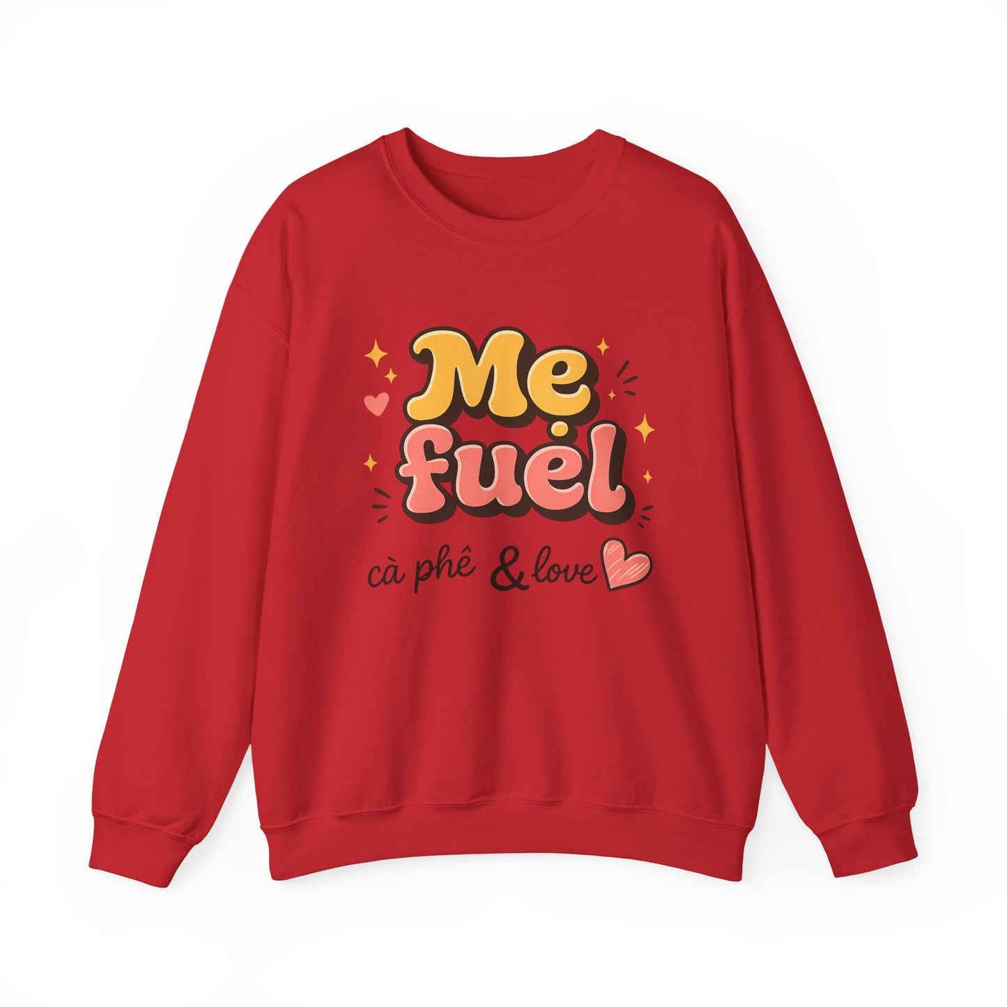 "Mẹ Fuel Cà Phê & Love" Crewneck — Vietnamese American Mom Sweatshirt