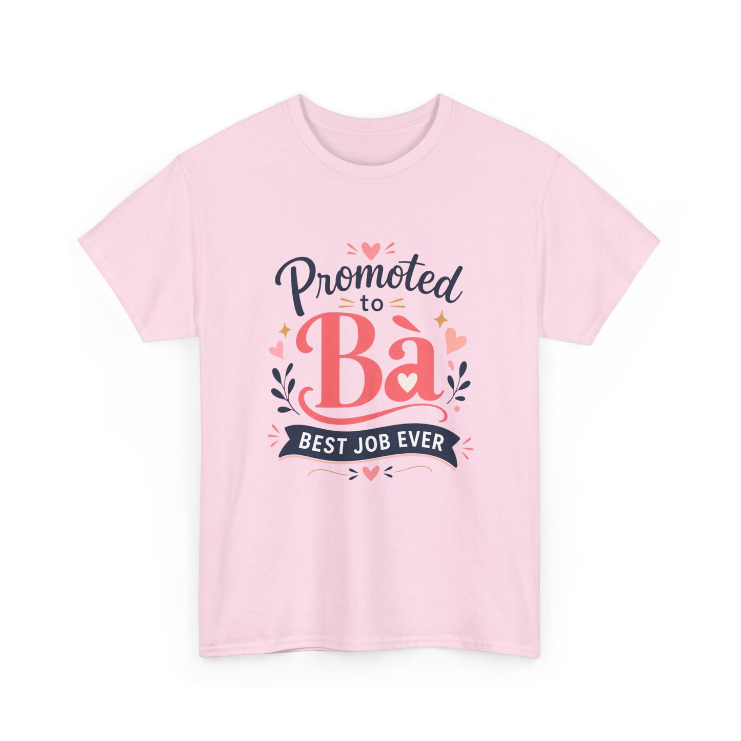"Promoted to Bà Best Job Ever" Vietnamese American New Grandma Gift Tee