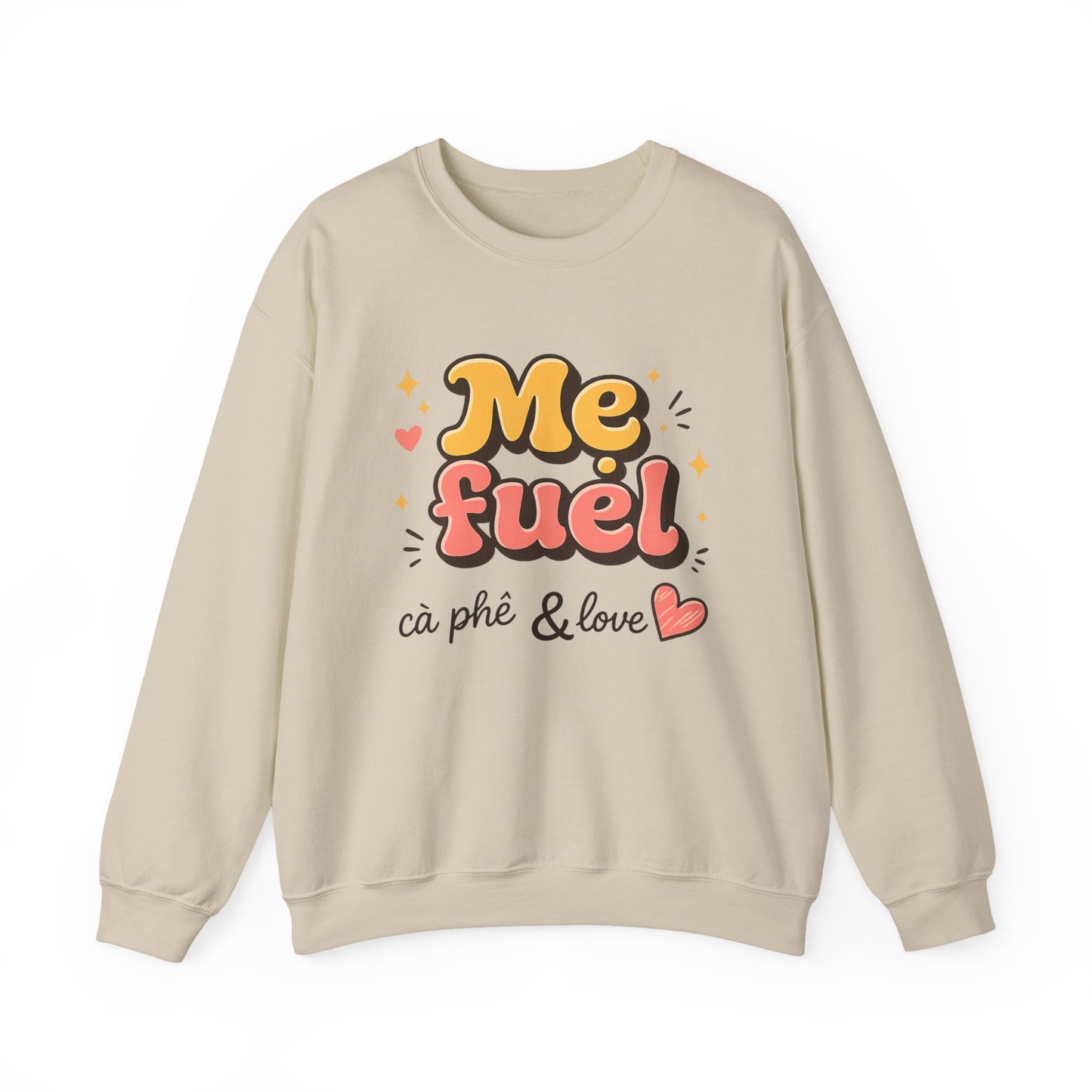 "Mẹ Fuel Cà Phê & Love" Crewneck — Vietnamese American Mom Sweatshirt