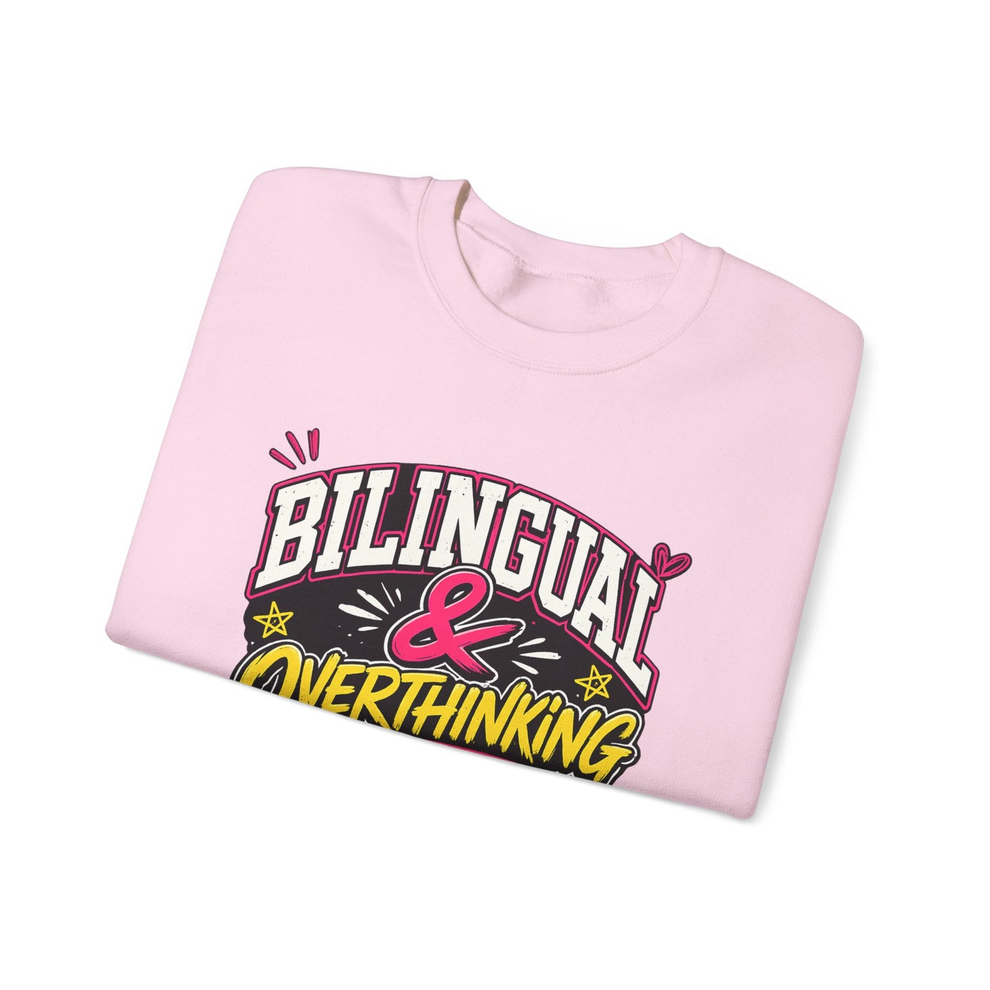 "Bilingual & Overthinking" Crewneck Sweatshirt — For Multilingual Deep Thinkers