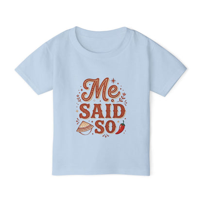 "Mẹ Said So" Toddler T-Shirt I Funny Vietnamese American Kids Tee