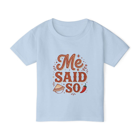 "Mẹ Said So" Toddler T-Shirt I Funny Vietnamese American Kids Tee