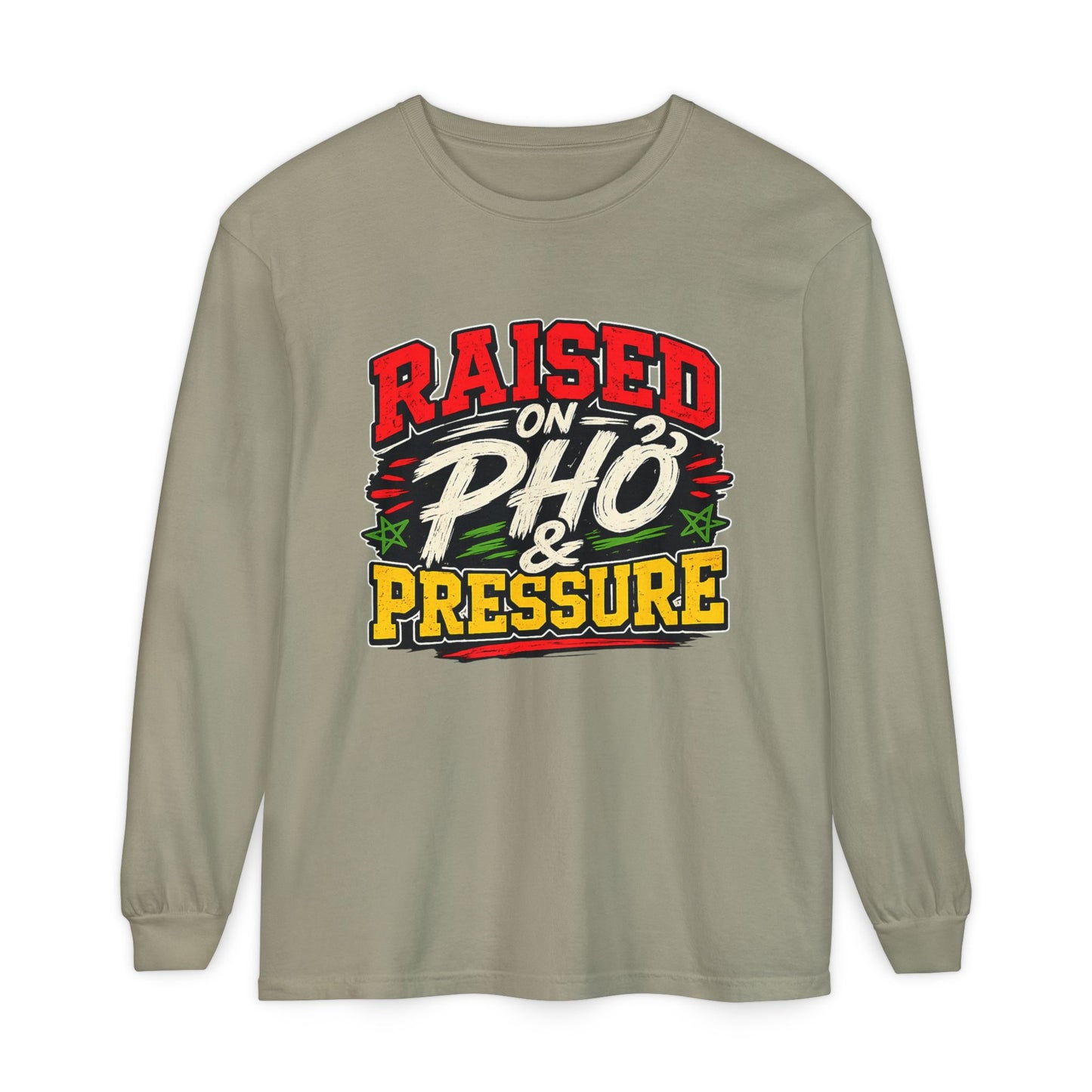 "Raised on Phở and Pressure" Vietnamese American Long Sleeve Tee