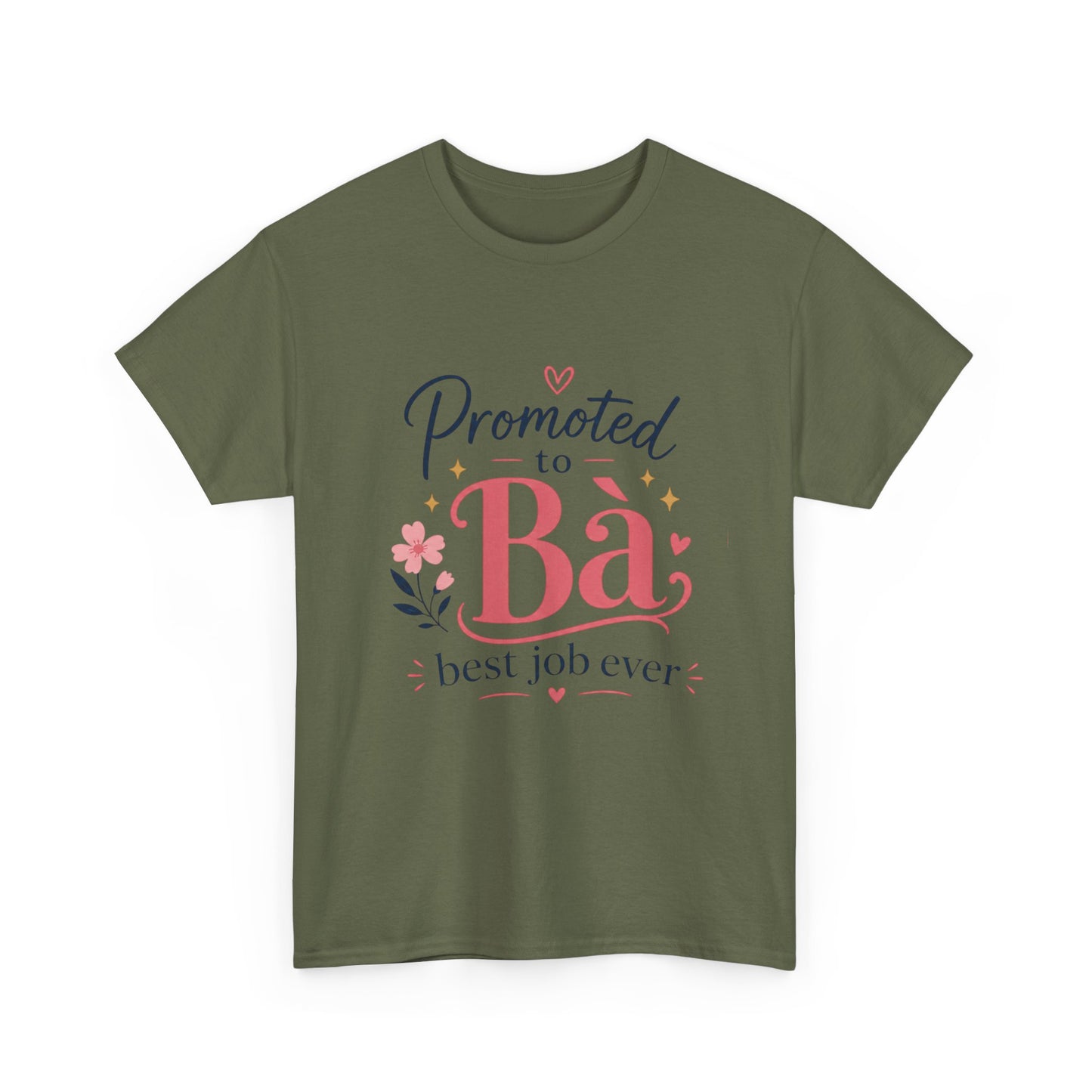 "Promoted to Bà Best Job Ever" T-Shirt — Vietnamese American New Grandma Gift