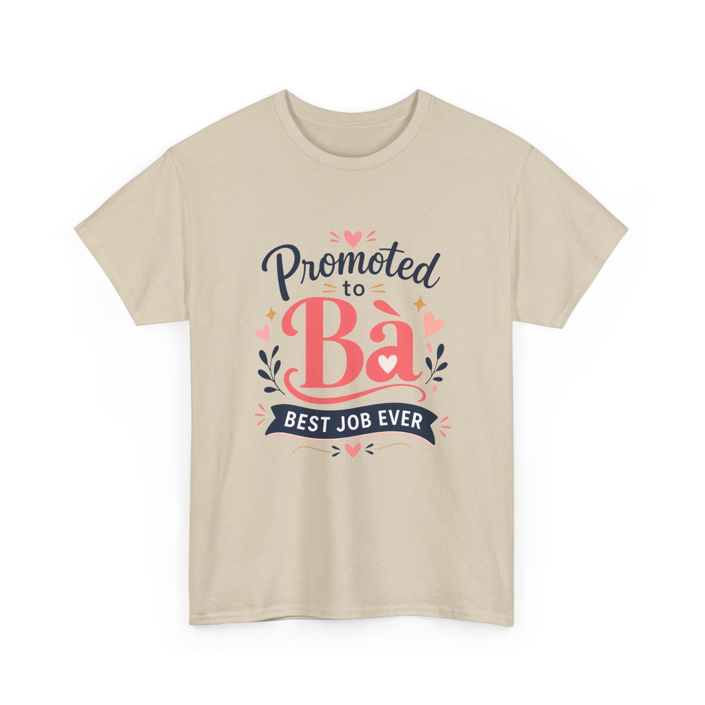 "Promoted to Bà Best Job Ever" Vietnamese American New Grandma Gift Tee