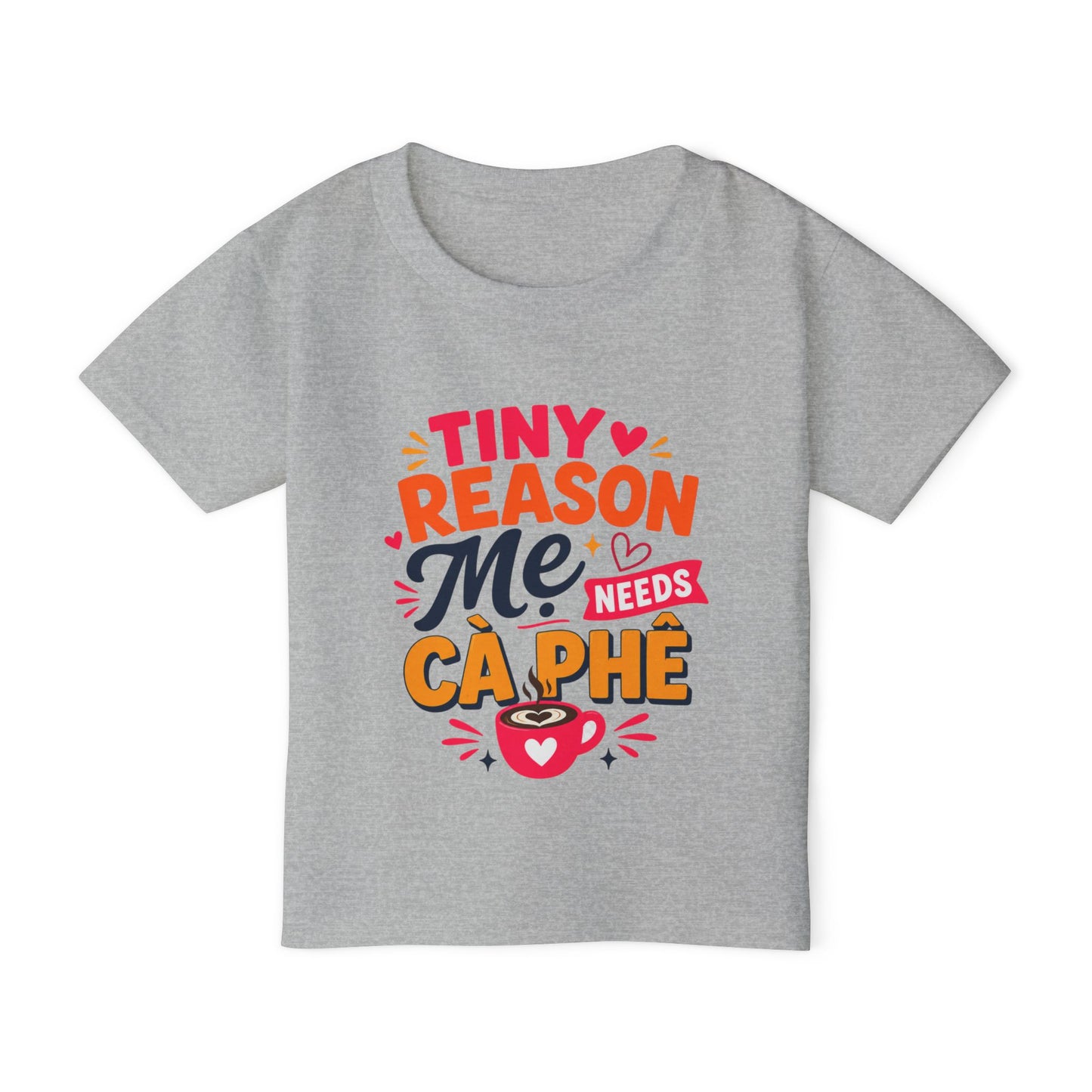 "Tiny Reason Mẹ's Needs Cà Phê" Toddler T-Shirt — Colorful Vietnamese Kids Graphic Tee