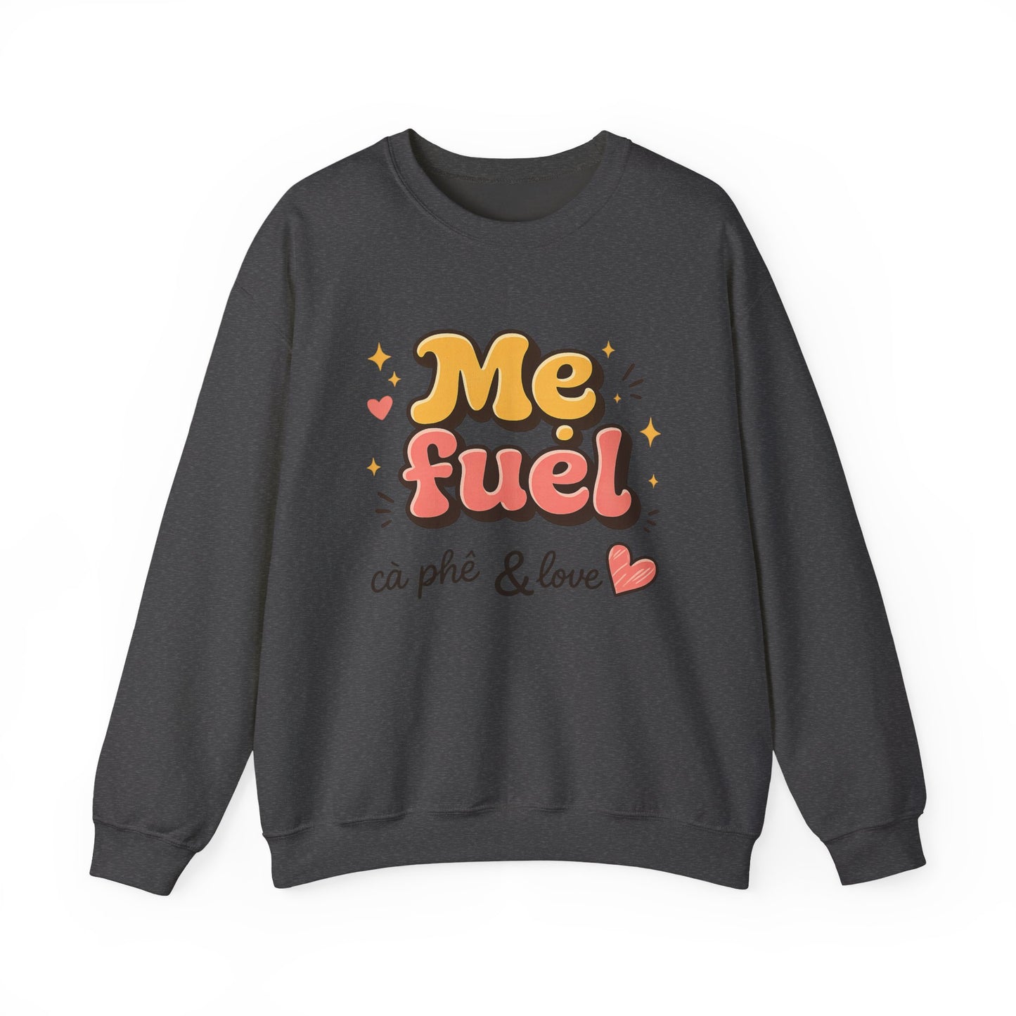 "Mẹ Fuel Cà Phê & Love" Crewneck — Vietnamese American Mom Sweatshirt