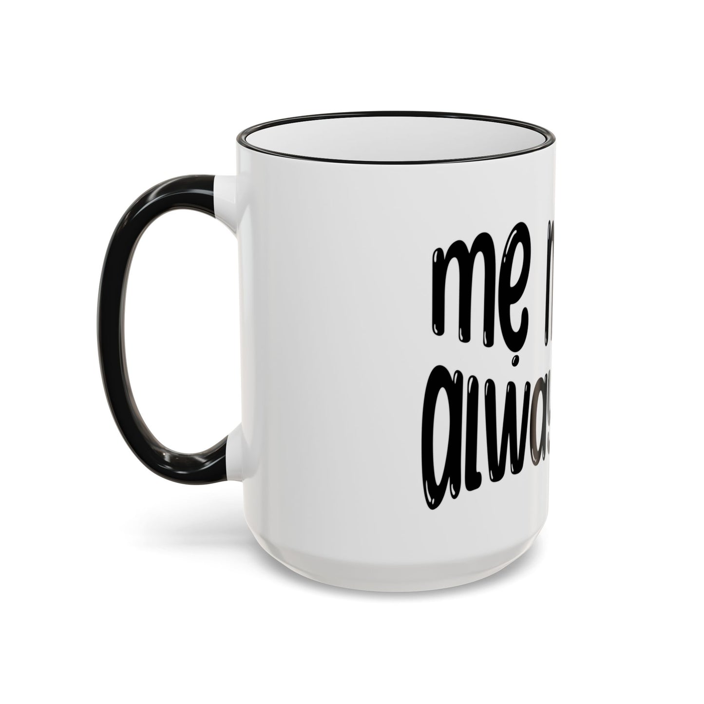 "Mẹ Mode: Always On" Accent Rim Coffee Mug for Vietnamese American Mothers