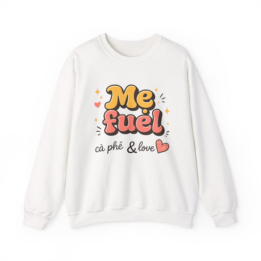 "Mẹ Fuel Cà Phê & Love" Crewneck — Vietnamese American Mom Sweatshirt
