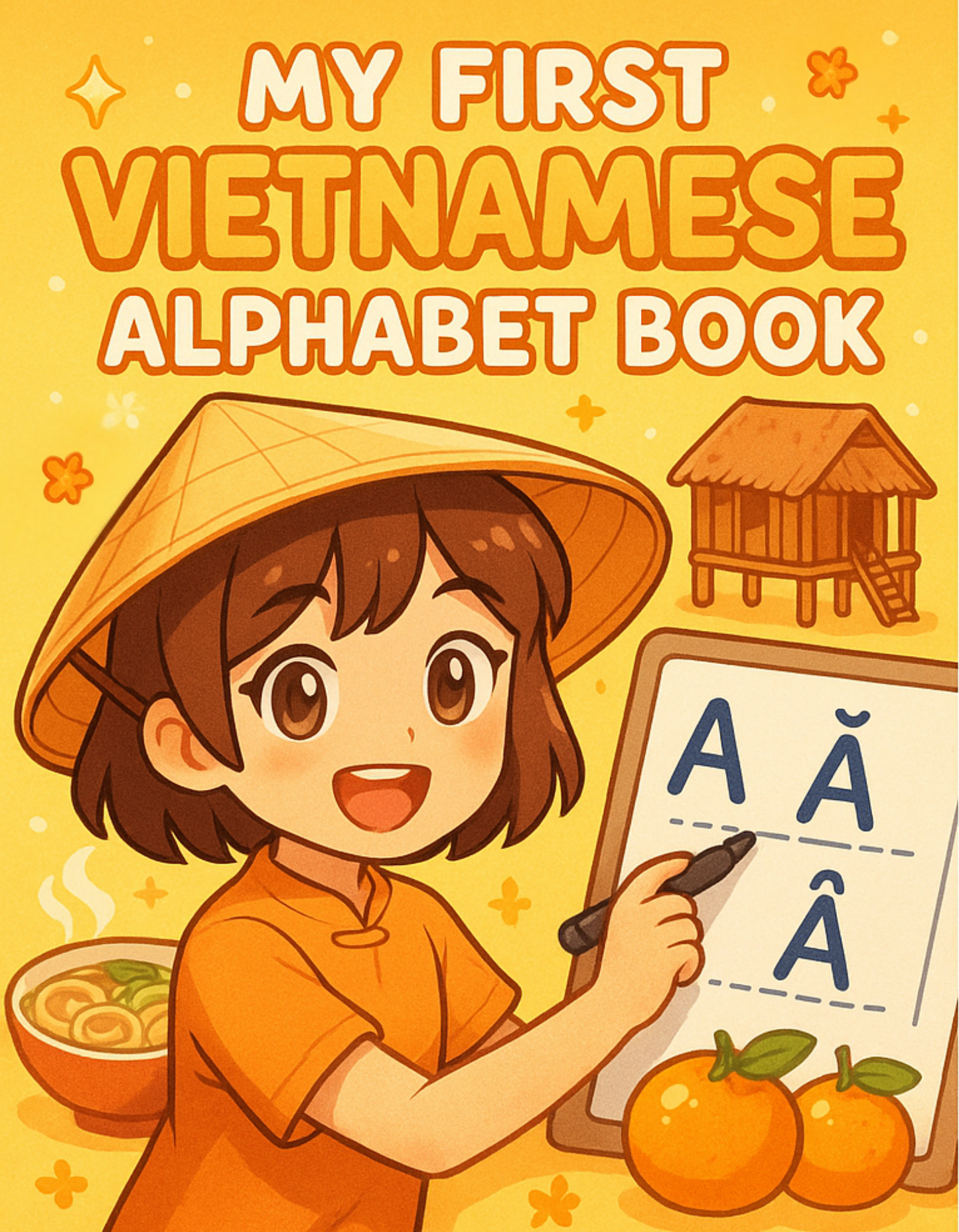 My First Vietnamese Alphabet Book (Coming Soon in August)